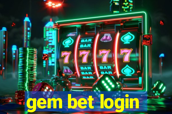 gem bet login