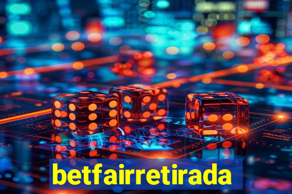 betfairretirada