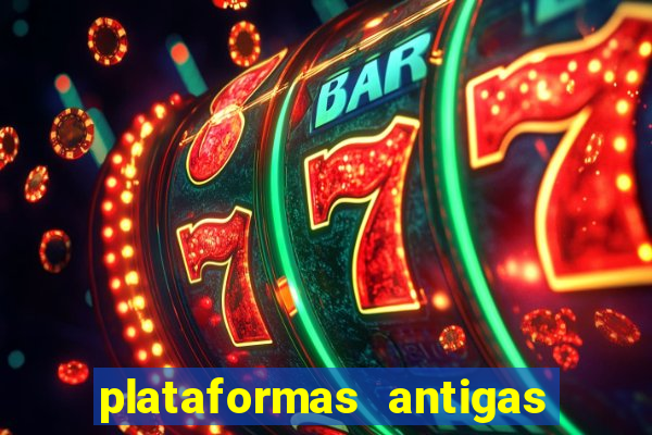 plataformas antigas de jogos slots