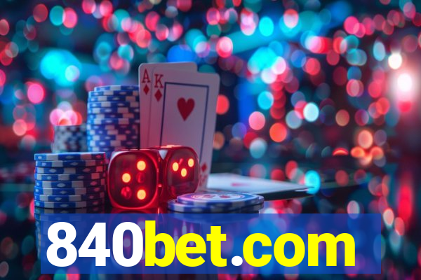 840bet.com