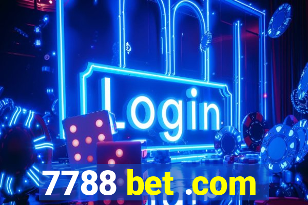 7788 bet .com