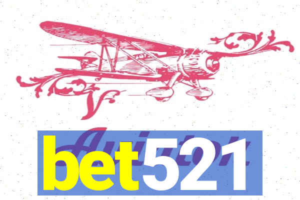 bet521