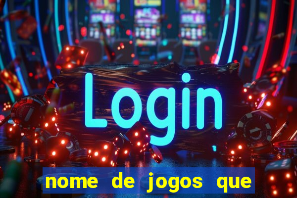 nome de jogos que ganha dinheiro de verdade