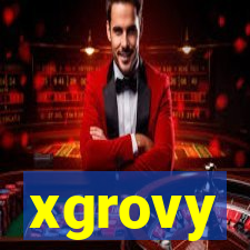 xgrovy