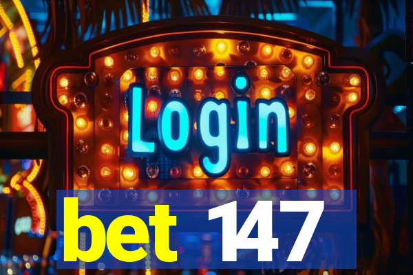 bet 147