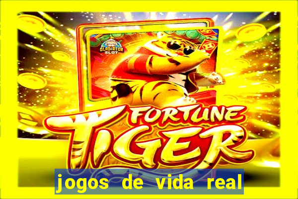 jogos de vida real na escola