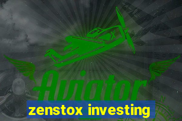 zenstox investing