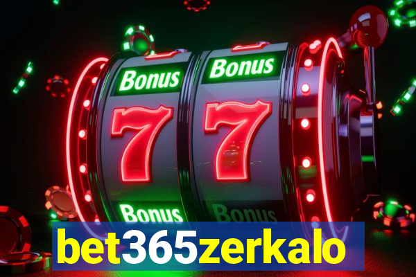 bet365zerkalo