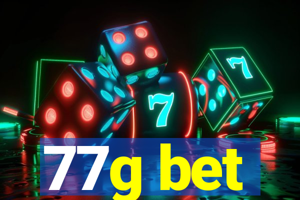 77g bet