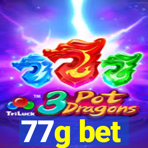 77g bet