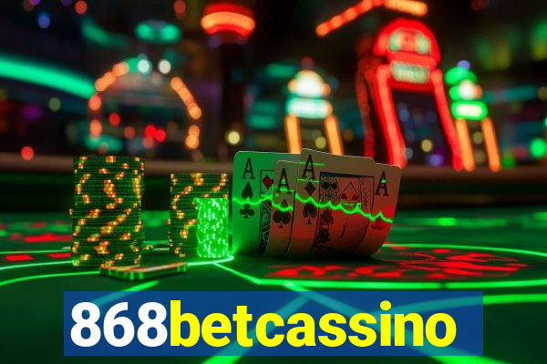 868betcassino