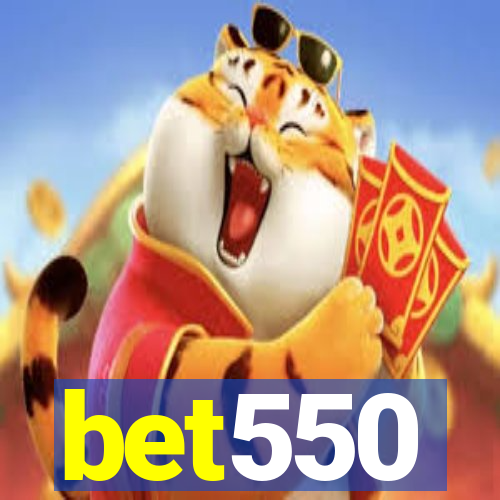 bet550