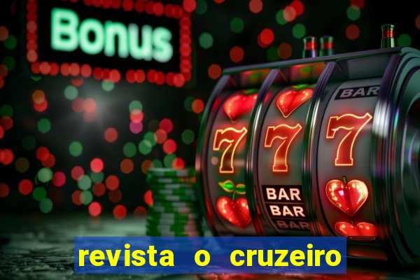 revista o cruzeiro acervo digital