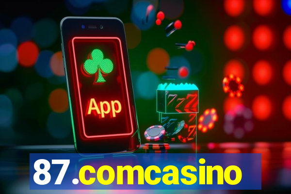 87.comcasino