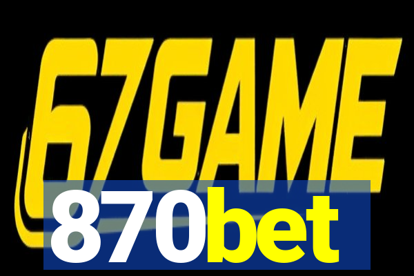 870bet