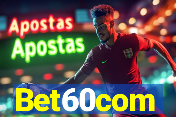 Bet60com