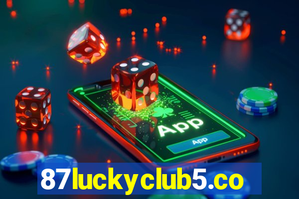 87luckyclub5.com