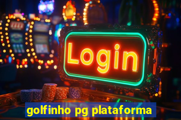 golfinho pg plataforma