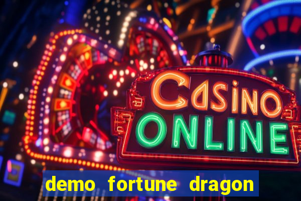 demo fortune dragon com ganho certo