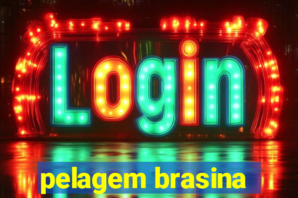 pelagem brasina