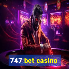 747 bet casino