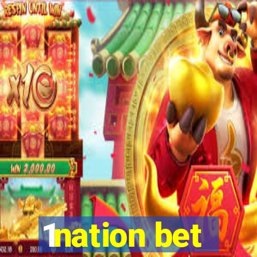 1nation bet