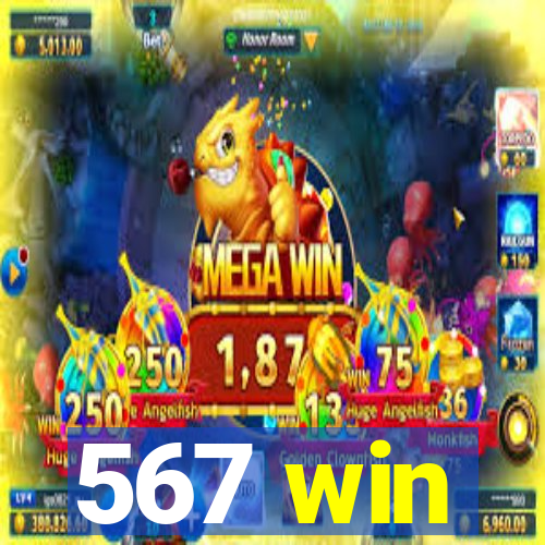 567 win