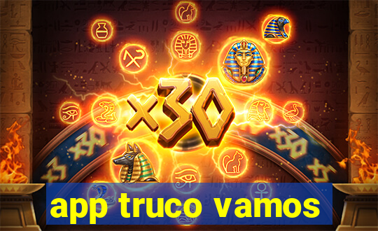 app truco vamos