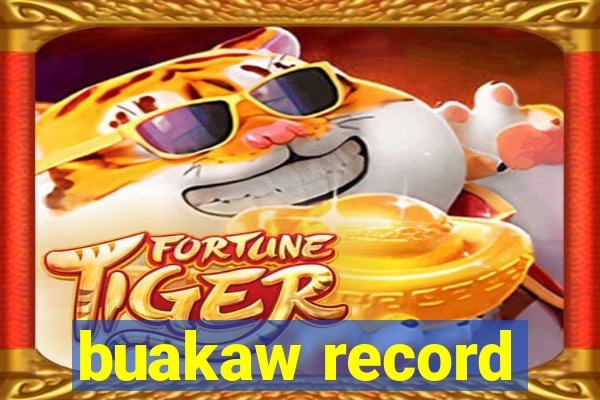 buakaw record