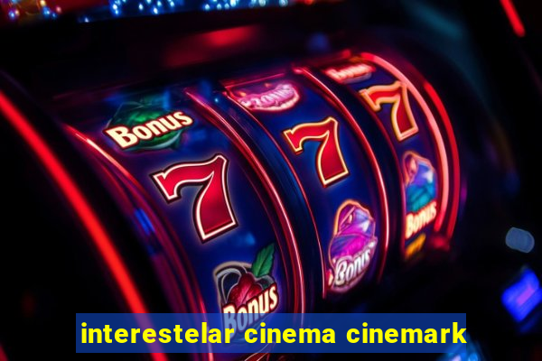 interestelar cinema cinemark