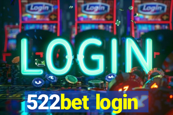 522bet login