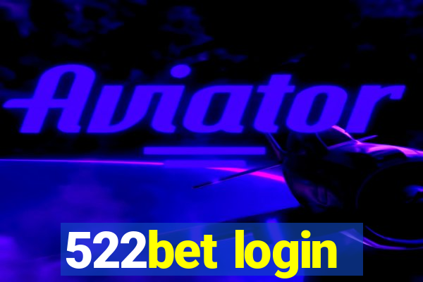 522bet login