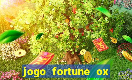 jogo fortune ox demo grátis