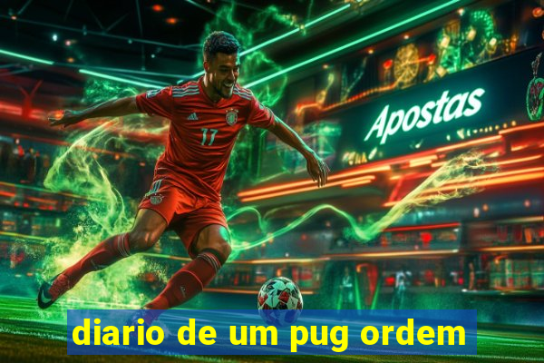 diario de um pug ordem