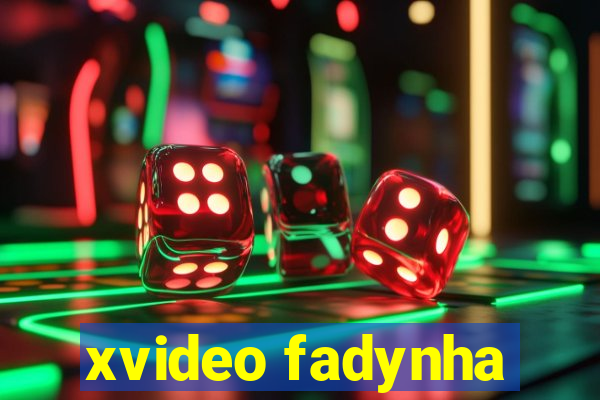 xvideo fadynha