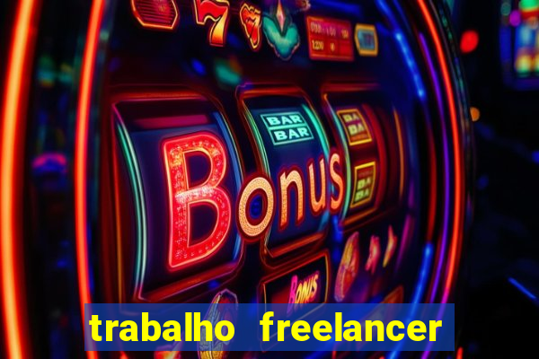 trabalho freelancer online digitador