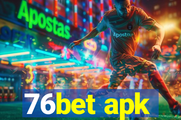 76bet apk