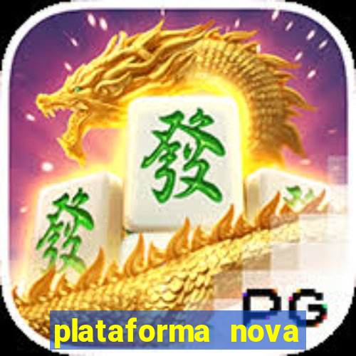 plataforma nova para jogar fortune tiger