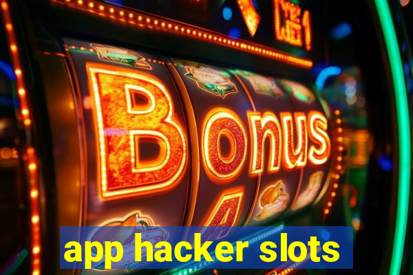 app hacker slots