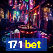 171 bet