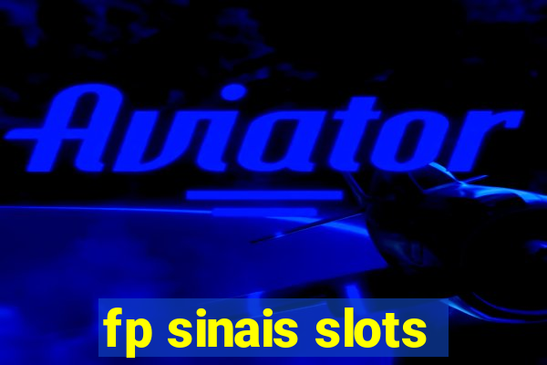 fp sinais slots