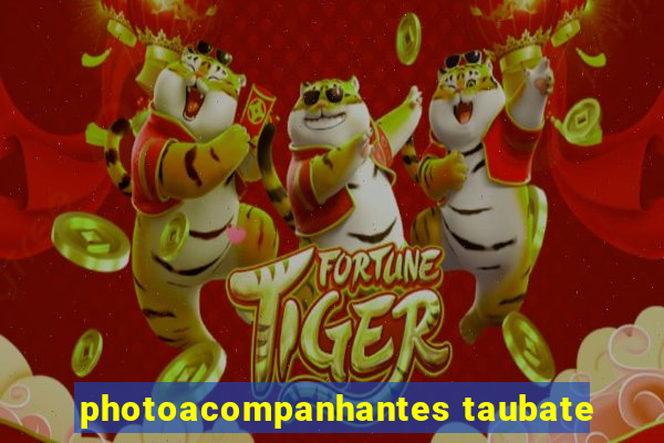 photoacompanhantes taubate