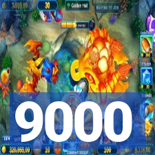 9000