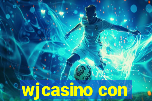 wjcasino con