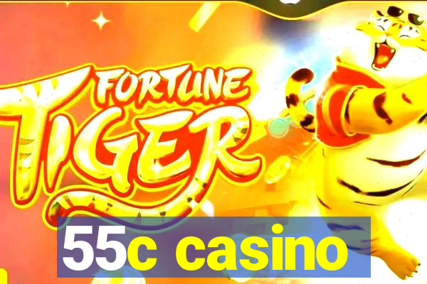 55c casino