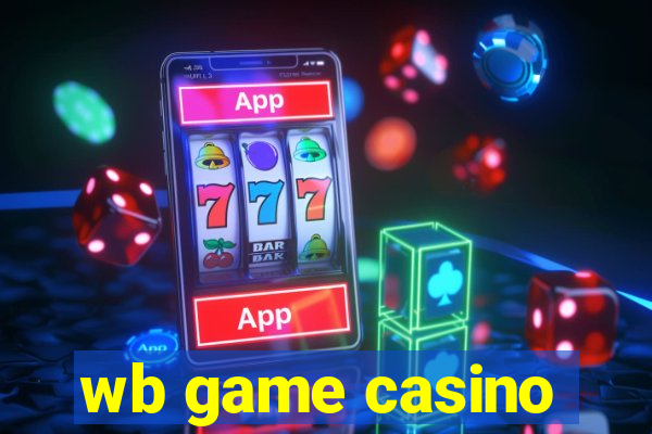 wb game casino