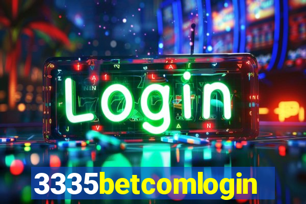 3335betcomlogin