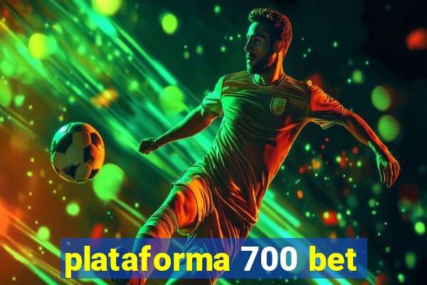 plataforma 700 bet