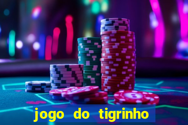 jogo do tigrinho de 5 reais