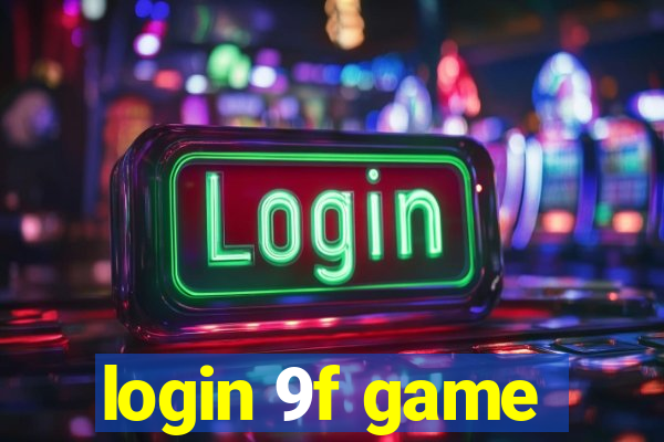 login 9f game